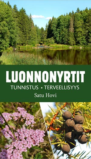 Satu Hovin Luonnonyrtit -Tunnistus, reseptit, terveellisyys -kirja